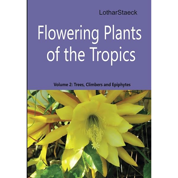 Tropica: Color Cyclopedia of Exotic Plants and Trees From the